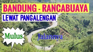 Download lagu Akses Jalan Bandung Rancabuaya lewat Pangalengan... mp3