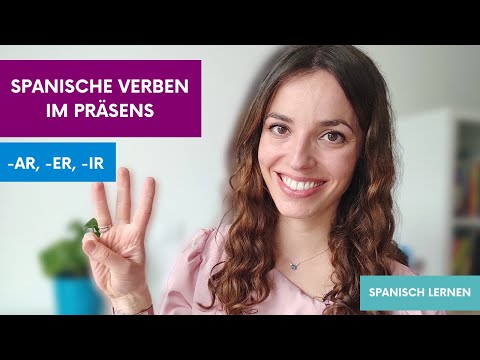 ✅💬 Wie werden spanische Verben konjugiert? Das Präsens | Spanisch für Anfänger