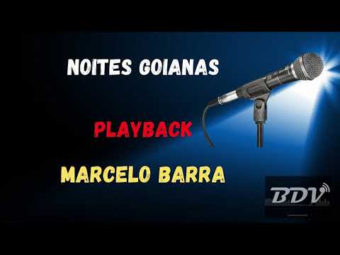 Noites Goianas - Marcelo Barra