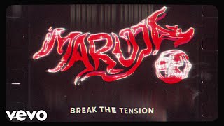 Maruja - Break The Tension video