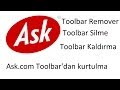 Ask.com Toolbar Remover - Ask Toolbar Silme - Ask Toolbar Kaldırma Ask.com Toolbar Remover - Ask Toolbar Silme - Ask Toolbar Kaldırma