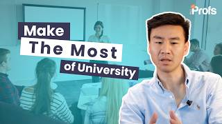 HOW TO MAKE THE MOST OUT OF UNIVERSITY