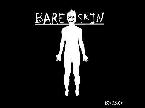 Brisky - Bare Skin [prod. MarpMixes]