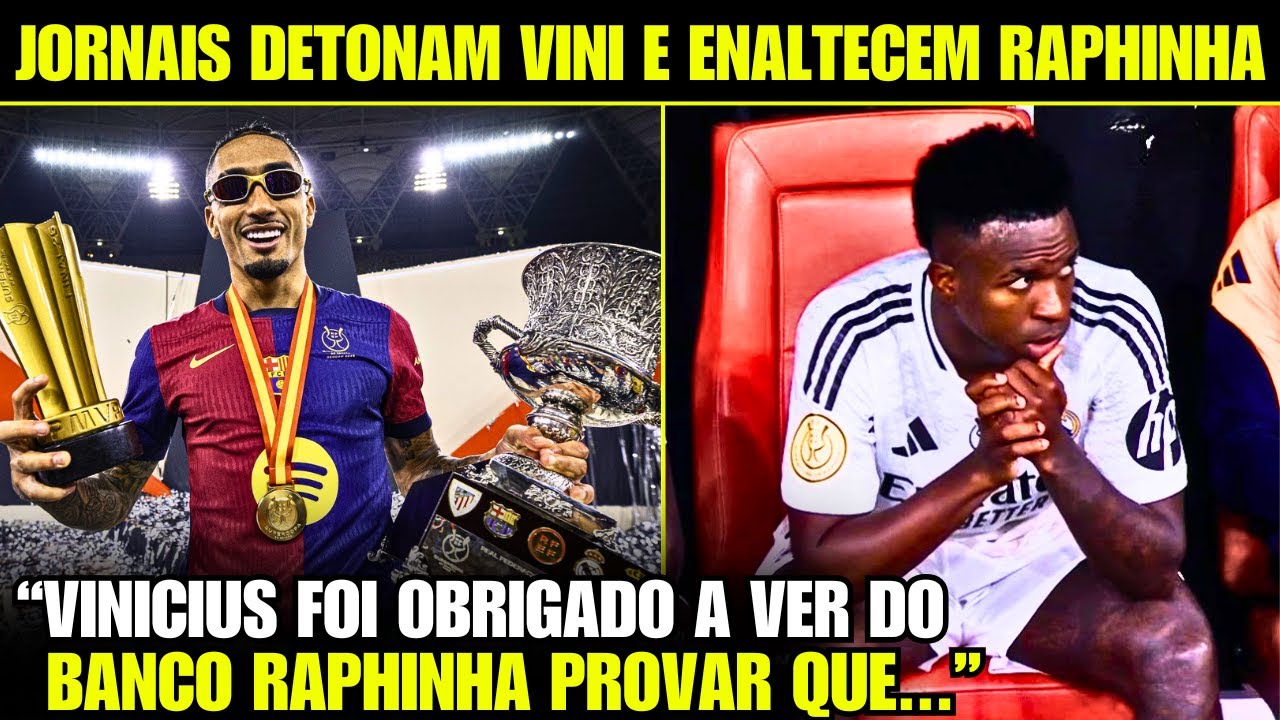 🚨 EITA! Olha Como os Principais Jornais do Mundo Reagiram ao JOGO DO VINICIUS JR e do RAPHINHA ONTEM