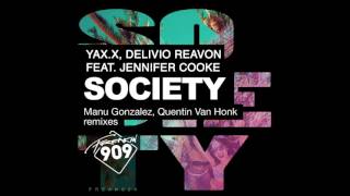 YAX.X, Delivio Reavon feat. Jennifer Cooke - Society (Manu Gonzalez Remix)