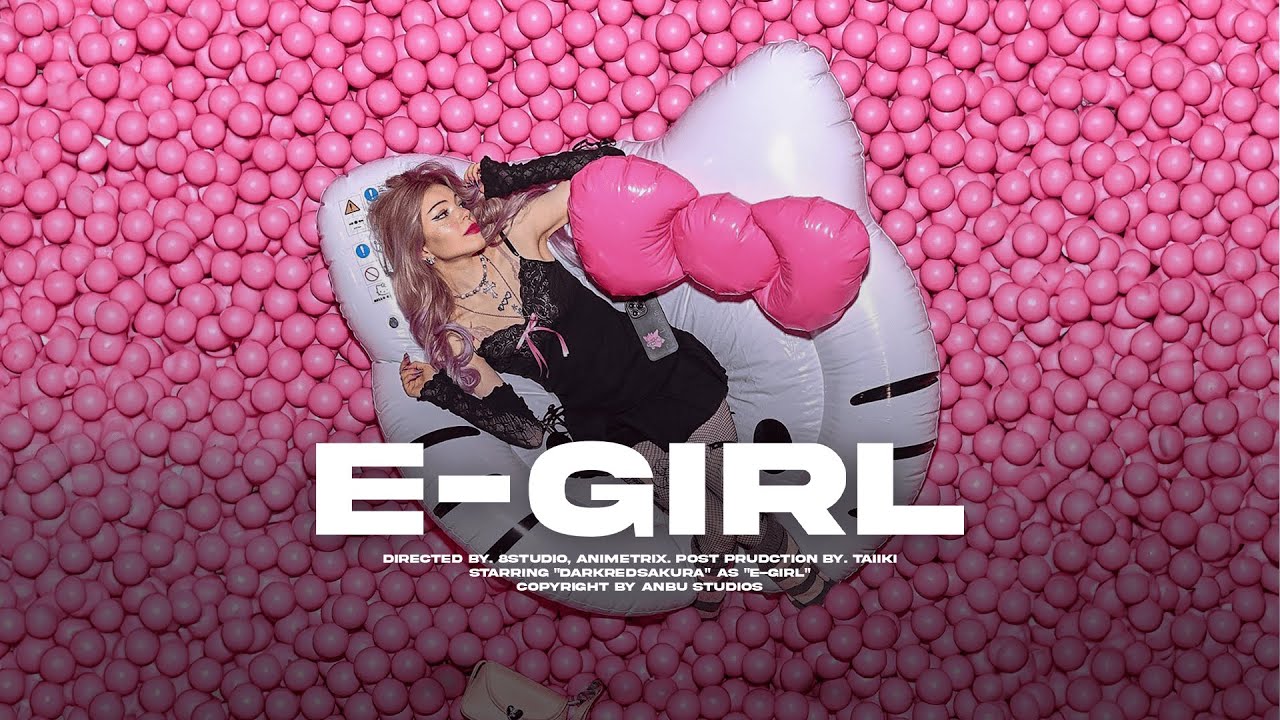 E-Girl — Music Video von 8Studio