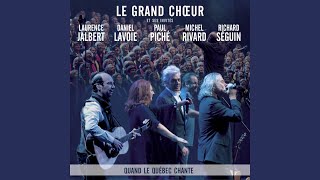 Mon Joe (feat. Paul Piché, Laurence Jalbert, Michel Rivard, Richard Séguin &amp; Daniel Lavoie)