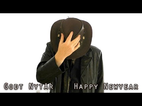 Godt Nytår / Happy New Year 2018 (Silly, but from the heart.)