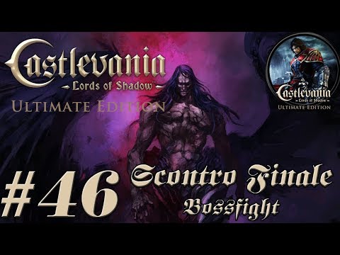 Castlevania: Lords of Shadow Ultimate Edition-Walkthrough -Part#46 Scontro finale: Boss Fight Finale