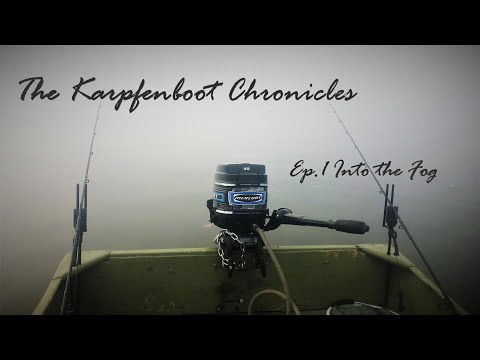 Karpfenboot Chronicles Ep. 1: Into the Fog