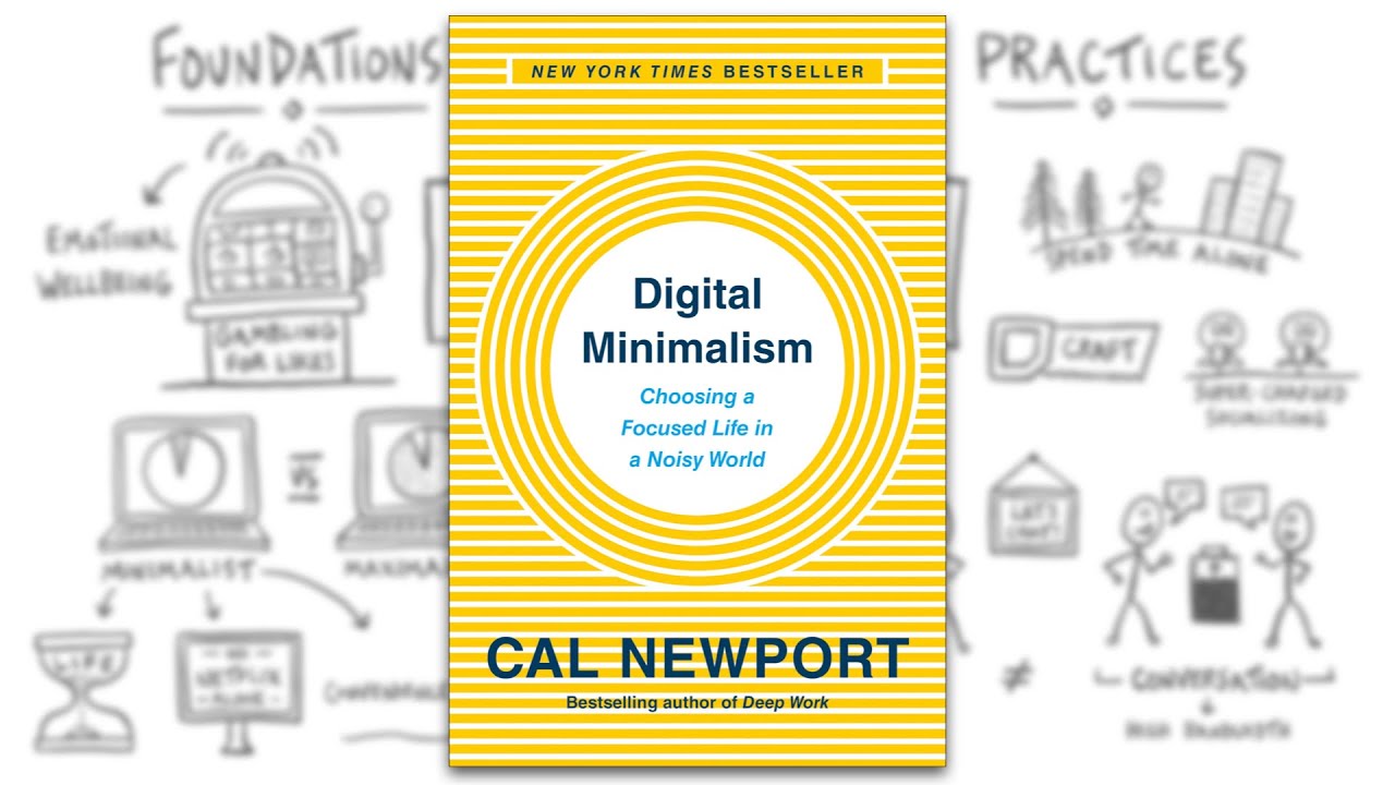 Digital Minimalism by Cal Newport - A Visual Summary