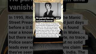 Richey Edwards Parked His Car Near a Suicide Bridge and Vanished — Decades Later, the Mystery stil