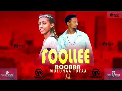 Foollee Roobaa_ Mulunaa fufaa -NEW Oromo Music #oromo #oromomusic2022 #vision