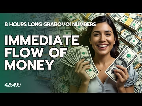 8 Hours Long video for Immediate Flow of Money with the help of Grabovoi Numbers - 426499