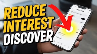 How to Reduce Credit Card Interest with Discover - Step By Step