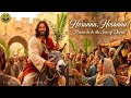 Hosanna Hosanna ️ होसन्ना होसन्ना New Palm Sunday Song 2026