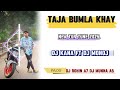 TAJA BUMLA KHAY NEW TUR TUNE 2025 DJ KANA FT DJ MONOJ NEW TIMLI SONG DJ ROHIN A7 DJ MUNNA A5