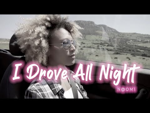 N@OM1 - I Drove All Night (Official Music Video)