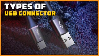 Types of USB Connector
