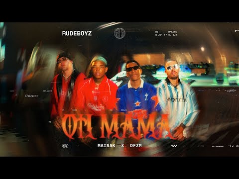 The Rudeboyz x Maisak x DFZM - OH MAMÁ (Official Video)