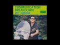 Roy Orbison - Communication breakdown