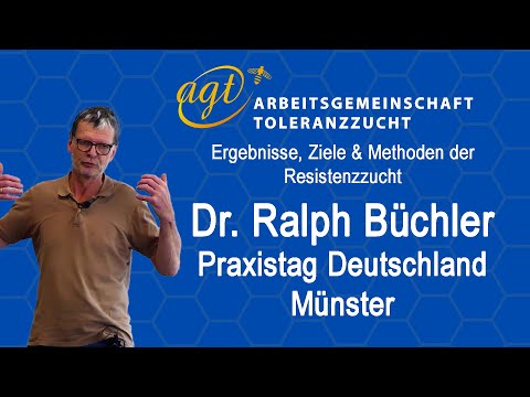 Methoden & Ziele der Varroaresistenzzucht - Dr. Ralph Büchler, #Varroaresistenz2033 / Toleranzzucht
