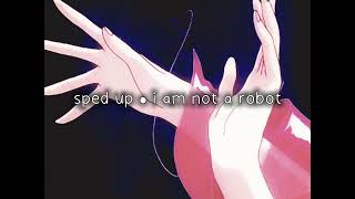 i am not a robot - marina and the diamonds; sped up