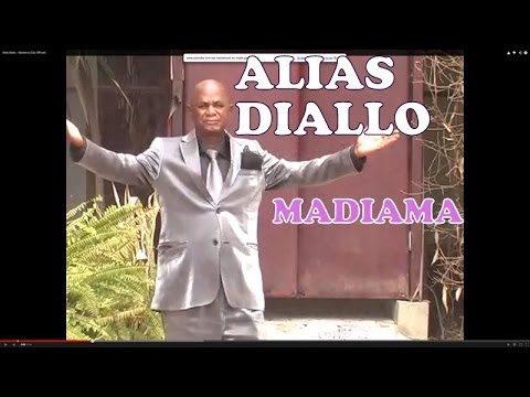 Alias Diallo - Madiama (Clip Officiel)