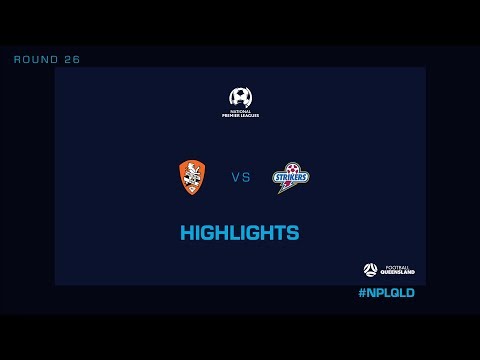 NPL R26 – Brisbane Roar Youth vs. Brisbane Strikers Highlights