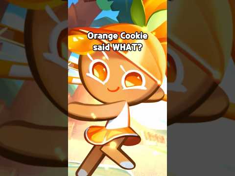 Orange Cookie said WHAT..?!😭💞 || #cookierun #cookierunkingdom #crk