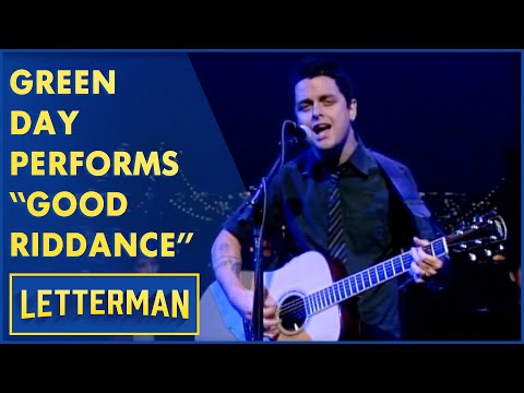 Green Day Performs "Good Riddance" (Time Of Your Life) | Letterman