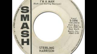 STERLING HARRISON - I'M A MAN [Smash 1896] 1964
