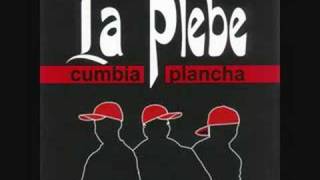 Cumbia Plancha- La Plebe