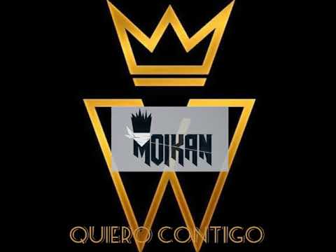 Moikan x Wildey x El Ankla - Quiero contigo (remix) (audio oficial)