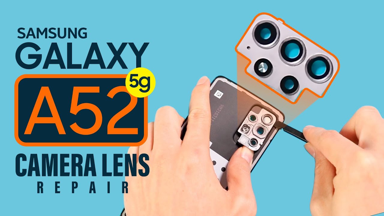 Samsung Galaxy A52 Camera Lens Glass Replacement | A52 5g