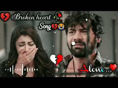 Broken heart| 💔🥀Sad Song 🔥💔|Very Emotional Songs| Alone Night| Feeling music| heart touching song