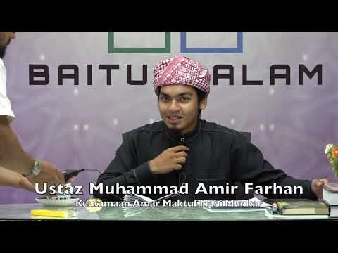 20190907 Ustaz Muhammad Amir Farhan : Keutamaan Amar Maktuf Nahi Munkar