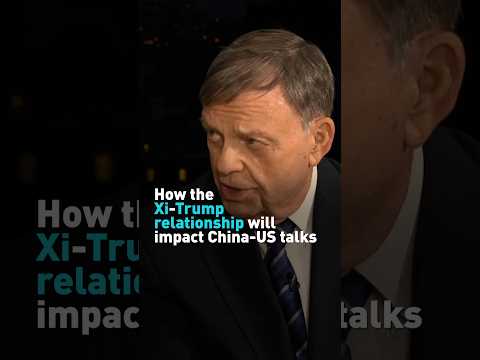 How the Xi Trump relationship will impact China US talks