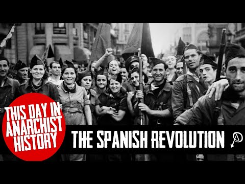 This Day in Anarchist History: The Spanish Revolution