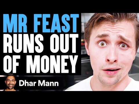 MrFeast RUNS OUT OF MONEY, What Happens Is Shocking | Dhar Mann