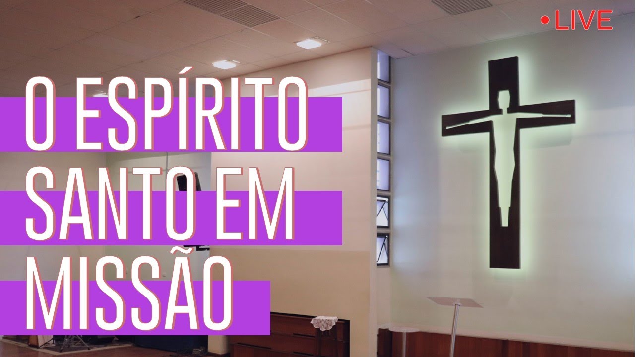 O Espírito Santo em Missão