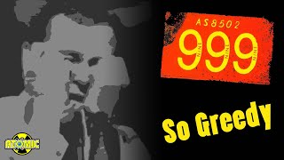 Music video thumbnail preview for 999 - So Greedy (Music Video) by 999
