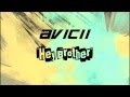 Avicii - Hey Brother 