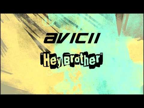 Avicii - Hey Brother