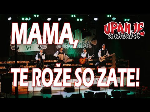 Ans. Upanje & Ans. Štrk - MAMA, TE ROŽE SO ZATE