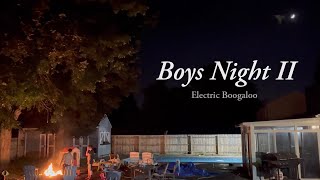 Boys Night 2: Electric Boogaloo