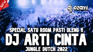 Download lagu SPECIAL SATU ROOM PASTI OLENG !! DJ ARTI CINTA X DILEMA CINTA NEW JUNGLE DUTCH 2022 FULL BASS mp3