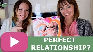 THE PERFECT RELATIONSHIP? with Steffi Kessler