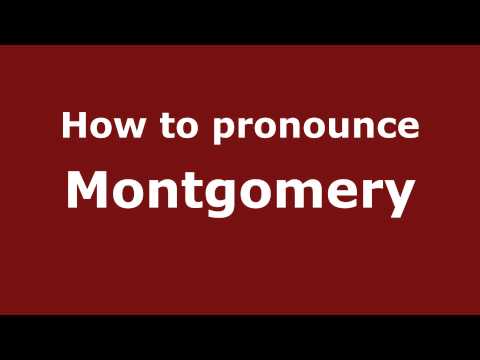 How to pronounce Montgomery
