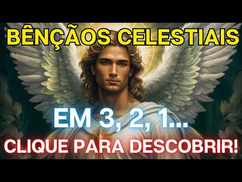 ✨Bênção dos Anjos: Prepare-se para uma Transformação de Vida!😇✨